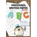Preschool Writing Paper with detted lines For KIDS: 110 Lined handwriting practice Journal/Notebook