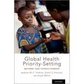 Global Health Priority-Setting: Beyond Cost-Effectiveness