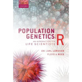 Population Genetics with R: An Introduction for Life Scientists