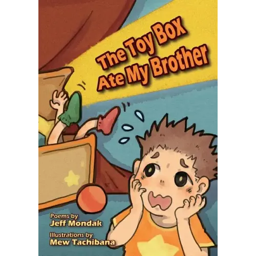 The Toy Box Ate My Brother