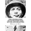 The Generalship of Vo Nguyen Giap, Myths and Realities