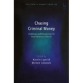 Chasing Criminal Money: Challenges and Perspectives On Asset Recovery in the EU