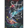 Sunkissed Feathers and Severed Ties