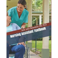 Nursing Assistant Textbook: Senior Care Principles for the CNA