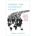 Where the Evidence Leads: A Realistic Strategy for Peace and Human Security