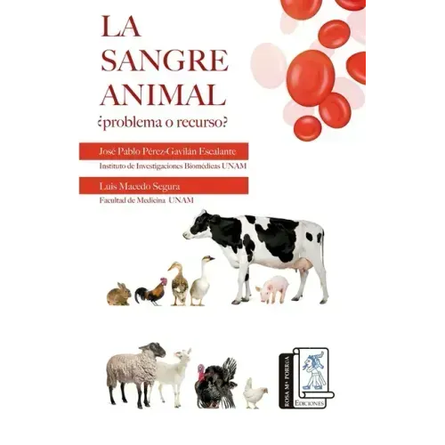 La Sangre Animal: ¿Problema o recurso?