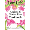 Love.Life. Allergy & Gluten Free Cookbook