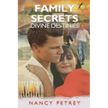 Family Secrets - Divine Destinies