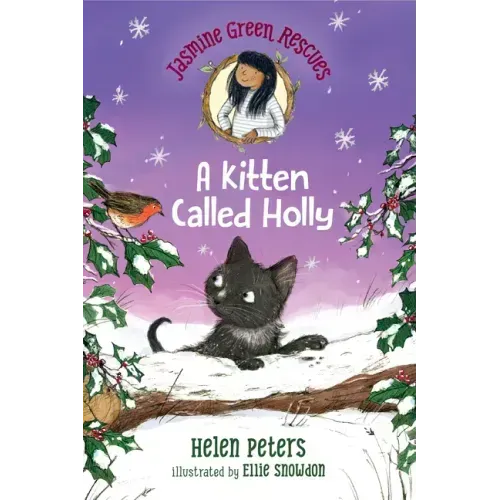 Jasmine Green Rescues: A Kitten Called Holly