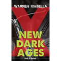 New Dark Ages: The X Gang