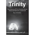 Trinity: The History Of An Atomic Bomb National Historic Landmark