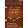 Leyes Laborales de Puerto Rico Tomo 1- Sector Privado.: Un total de 24 Leyes Laborales de Puerto Rico para el Sector Privado.