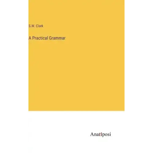 A Practical Grammar