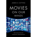 Movies on Our Minds: The Evolution of Cinematic Engagement