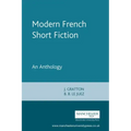 Modern French Short Fiction: An Anthology