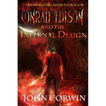 Conrad Edison and the Infernal Design: Overworld Arcanum Book Four
