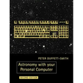 Astronomy with Your Personal Computer