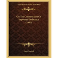 On The Construction Of Improved Ordnance (1862)