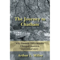 The Journey to Chatham: Why Emmett Till's Murder Changed America, a Personal Story