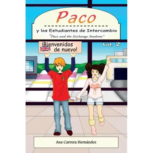 Paco y los Estudiantes de Intercambio, vol. 2: Paco and the Exchange Students