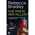 SHE KNEW HER KILLER an unputdownable crime thriller with a breathtaking twist