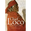 Chief Loco: Apache Peacemaker Volume 260