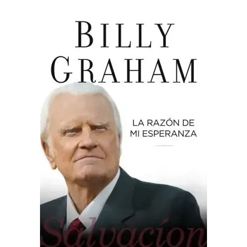 La Razón de Mi Esperanza: Salvación