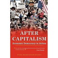 After Capitalism: Economic Democracy in Action