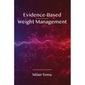Evidence-Based Weight Management
