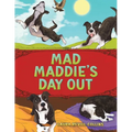 Mad Maddie's Day Out