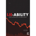 Lie-Ability: How Leaders Build and Break Trust