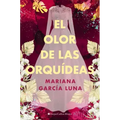 El Olor de Las Orquídeas