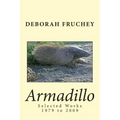 Armadillo: Selected Works 1979 to 2009