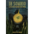 In Somnio: A Collection of Modern Gothic Horror