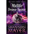 Midlife Demon Hunter: A Paranormal Women's Fiction Novel
