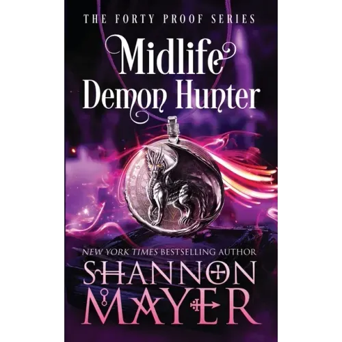 Midlife Demon Hunter: A Paranormal Women's Fiction Novel
