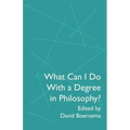 What Can I Do With a Degree in Philosophy?
