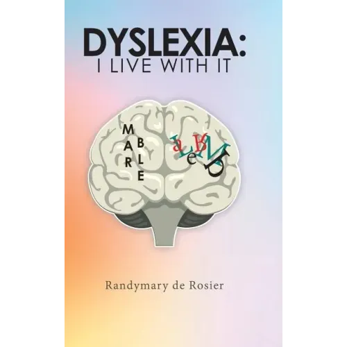 Dyslexia: I Live with It