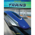 World's Fastest Trains