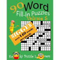 Word Fill-In, 90 Puzzles: Volume 5, Bigger with over 140 words per puzzle
