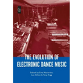 The Evolution of Electronic Dance Music