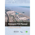 Hydraulic Fill Manual: For Dredging and Reclamation Works