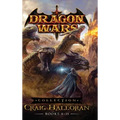 Dragon Wars Collection: Books 11- 15
