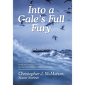 Into a Gale's Full Fury: Stories and Reflections on My Years Sailing in the US Merchant Marine in the 1970s and 1980s