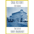 The Life of Harry Ahlbrandt