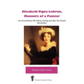 Élisabeth Vigée-Lebrun, Memoirs of a Painter