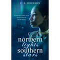 Northern Lights, Southern Stars: A Fantasy Fairy Tale Retelling of Snow White