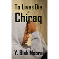 To Live and Die in Chiraq