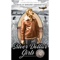 Silver Dollar Girls