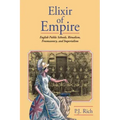 Elixir of Empire: The English Public Schools, Ritualism, Freemasonry, and Imperialism
